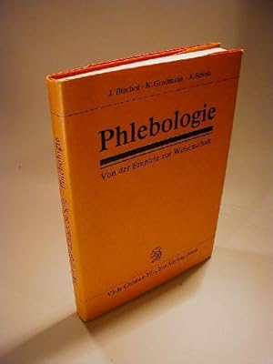 Phlebologie. Von der Empirie zur Wissenschaft.