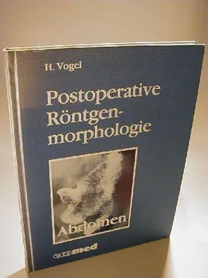 Abdomen. Postoperative Röntgenmorphologie.