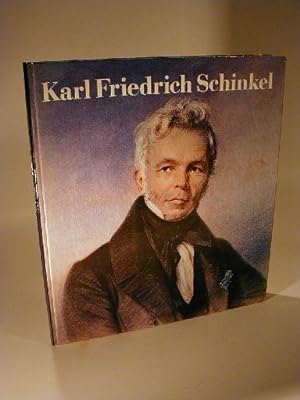 Bild des Verkufers fr Karl Friedrich Schinkel. 1781-1841. Aus seinem Berliner Schaffen. zum Verkauf von Adalbert Gregor Schmidt