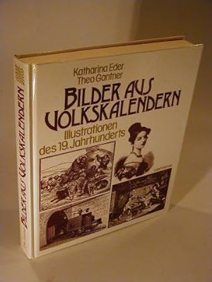 Immagine del venditore per Bilder aus Volkskalender. Illustrationen des 19. Jahrhunderts. venduto da Adalbert Gregor Schmidt