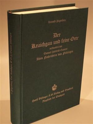 Der Kraichgau und seine Orte. Eine geschichtliche Abhandlung, verbunden mit der 2. Auflage Samuel...