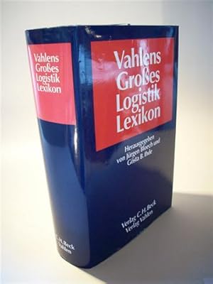 Seller image for Vahlens Groes Logistiklexikon. for sale by Adalbert Gregor Schmidt