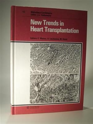 New Trends in Heart Transplantation. (1st Vienna Symposium on New Trends in HTX, Vienna, Septembe...