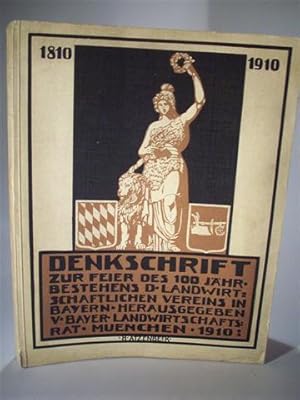 Denkschrift zur Feier des 100jährigen Bestehens des Landwirtschaftlichen Vereins in Bayern. Herau...