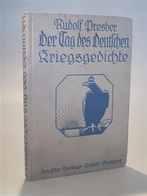 Bild des Verkufers fr Der Tag des Deutschen. Kriegsgedichte. zum Verkauf von Adalbert Gregor Schmidt