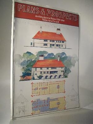 Seller image for Plans & Prospects Architecture in Wales, 1780-1914 for sale by Adalbert Gregor Schmidt