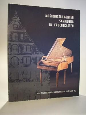 Bild des Verkufers fr Musikinstrumentensammlung im Fruchtkasten. Begleitbuch. zum Verkauf von Adalbert Gregor Schmidt