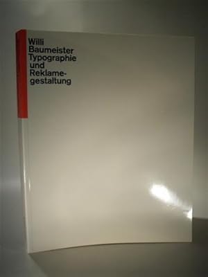 Bild des Verkufers fr Willi Baumeister. Typographie und Reklamegestaltung. zum Verkauf von Adalbert Gregor Schmidt