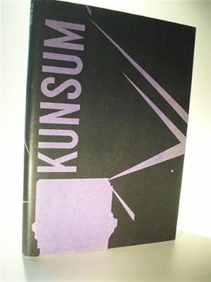 Seller image for Kunsum - die vierte Konkurrenz der Kunst WIN WIN 2007. for sale by Adalbert Gregor Schmidt