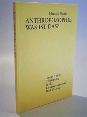 Bild des Verkufers fr Anthroposophie, was ist das? Versuch einer Einfhrung in die Geisteswissenschaft Rudolf Steiners. zum Verkauf von Adalbert Gregor Schmidt