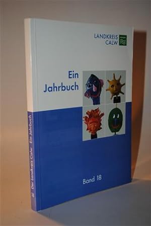 Bild des Verkufers fr Der Landkreis Calw. Ein Jahrbuch. Band 18. 2000 zum Verkauf von Adalbert Gregor Schmidt