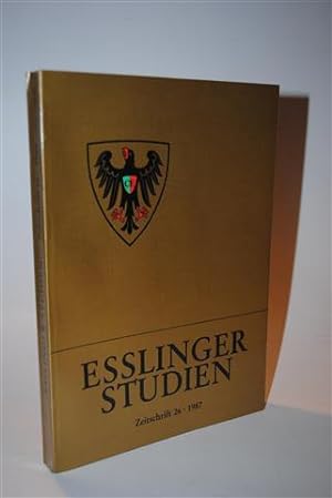 Bild des Verkufers fr Esslinger Studien. Zeitschrift Band 26/ 1987 zum Verkauf von Adalbert Gregor Schmidt