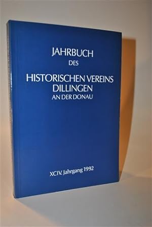 Bild des Verkufers fr Jahrbuch des Historischen Vereins Dillingen an der Donau. 94. Jahrgang 1992. zum Verkauf von Adalbert Gregor Schmidt