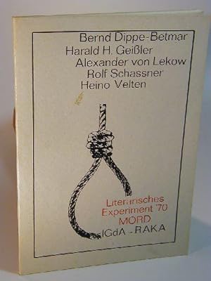 Bild des Verkufers fr Mord, Literarisches Experiment ' 70 IGdA - RAKA. zum Verkauf von Adalbert Gregor Schmidt