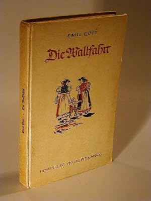 Imagen del vendedor de Die Wallfahrt und andere heitere und nachdenkliche Geschichten. a la venta por Adalbert Gregor Schmidt
