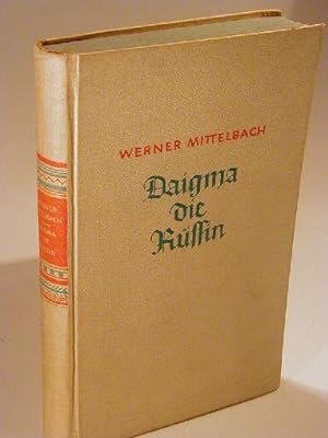 Bild des Verkufers fr Daigma, die Russin. Roman. zum Verkauf von Adalbert Gregor Schmidt