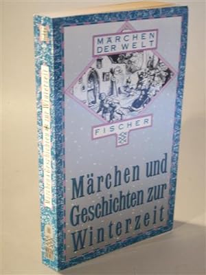Image du vendeur pour Mrchen und Geschichten zur Winterzeit. mis en vente par Adalbert Gregor Schmidt