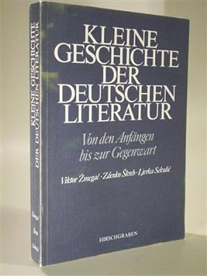 Bild des Verkufers fr Kleine Geschichte der deutschen Literatur - von den Anfngen bis zur Gegenwart. zum Verkauf von Adalbert Gregor Schmidt