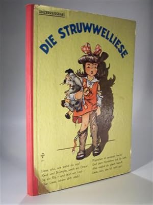 Bild des Verkufers fr Die Struwwelliese. zum Verkauf von Adalbert Gregor Schmidt