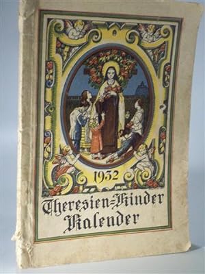 Theresien Kinder Kalender 1932. Ein Jahrbuch für die liebe Jugend insbesondere für die Mitglieder...