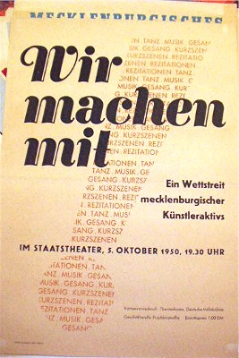 Wir machen mit! Ein Wettstreit mecklenburgischer Künstleraktivs im Staatstheater, 5. Oktober 1950...