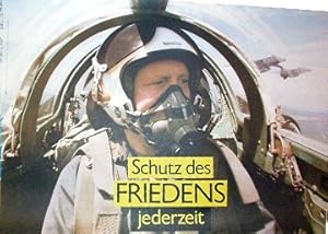 Schutz des Friedens jederzeit. Farbiges Fotoplakat. Gestaltung: Martin Friedrich, Foto: Wolfgang ...