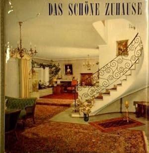 Geliebtes Heim. Das schöne Zuhause II. Hrsg. von J. E. Schuler.