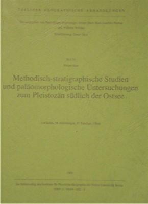 Methodisch-stratigraphische Studien und paläographische Untersuchungen zum Pleistozän südlich der...
