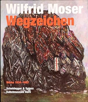 Seller image for Wegzeichen. Werke 1934-1997. for sale by EOS Buchantiquariat Benz