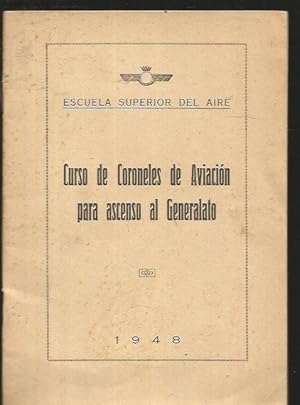 CURSO DE CORONELES DE AVIACION PARA ASCENSO AL GENERALATO