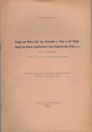 Seller image for Einige von Herrn Dipl. Ing. Alexander v. Peez in der Umgebung von Brixen aufgefundene neue Staphyliniden-Arten (Col.).: Estratto originale da: Memorie del Museo di storia naturale della Venezia Tridentina. - Trento. - A.19/20 (1956-1957), v.11 ; p. 477-499. - Beitrag zur Kenntnis der palaeartischen Staphyliniden; 78. for sale by Studio Bibliografico Adige