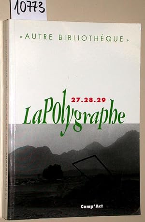 La polygraphe n°27/28/29 - Autre bibliotheque - Poésies. Proses 003. Emilio Villa: L art de l hom...