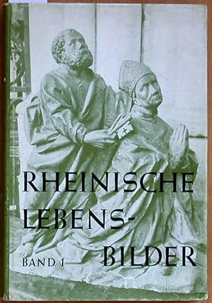 Bild des Verkufers fr Gesellschaft fr Rheinische Geschichtskunde. Rheinische Lebensbilder Band 1. zum Verkauf von Versandantiquariat Kerstin Daras