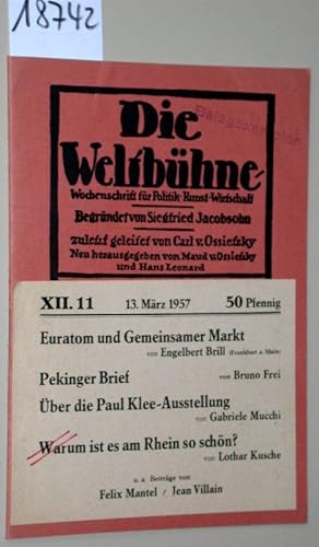 Die Weltbühne. Wochenschrift für Politik, Kunst, Wirtschaft. 12. Jahrgang 13. März 1957. (Enthält...