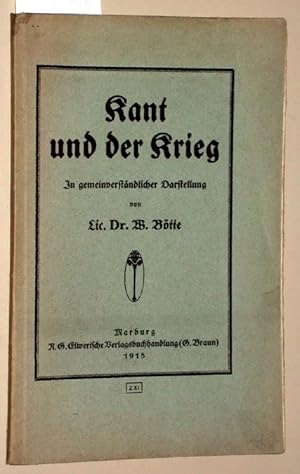 Kant und der Krieg. In gemeinverständlicher Darstellung.