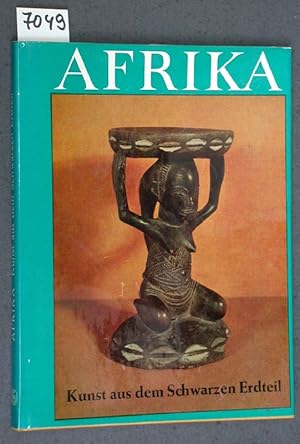 Imagen del vendedor de Afrika. Kunst aus dem Schwarzen Erdteil. Einfhrung von A.A. Gerbrands. a la venta por Versandantiquariat Kerstin Daras