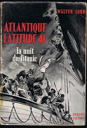 Seller image for LA NUIT DU TITANIC. 14- 15 Avril 1912 (a night to remember). for sale by Librera Torren de Rueda