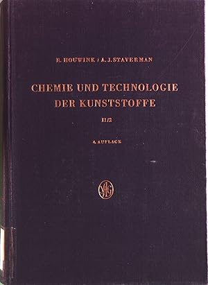 Imagen del vendedor de Chemie und Technologie der Kunststoffe, Band II, Teil 2: Industrielle Herstellung und Eigenschaften der Kunststoffe. a la venta por Antiquariat Bookfarm