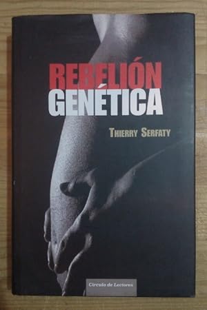 Seller image for Rebelin gentica for sale by La Leona LibreRa