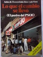 Imagen del vendedor de Lo que el cambio se llev (El pasivo del PSOE) a la venta por Librera Ofisierra