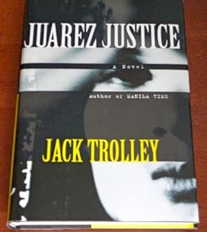 Immagine del venditore per Juarez Justice venduto da Canford Book Corral