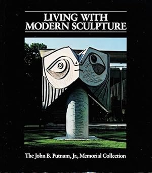 Seller image for Living With Modern Sculpture for sale by Randall's Books