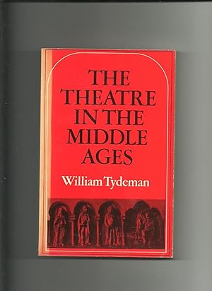 Image du vendeur pour The Theatre in the Middle Ages mis en vente par Herrigan Books