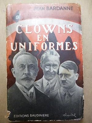 Seller image for Clowns en Uniforme. for sale by Carmichael Alonso Libros