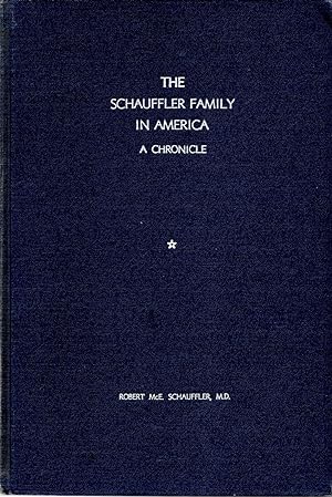 Imagen del vendedor de Schauffler Family in America A Chronicle a la venta por Book Booth