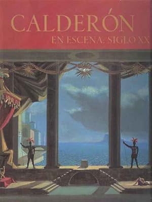 Seller image for Caldern en escena: Siglo XX for sale by SOSTIENE PEREIRA