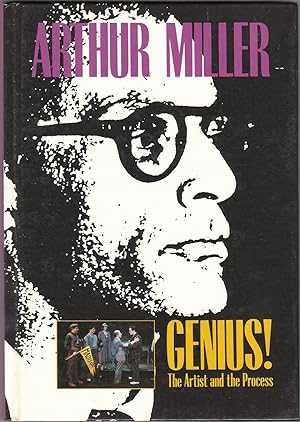 Imagen del vendedor de Arthur Miller Genius! The Artist and the Process a la venta por biblioboy