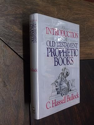 Imagen del vendedor de An Introduction to the Old Testament Prophetic Books a la venta por Barker Books & Vintage