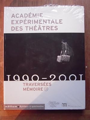 Bild des Verkufers fr Acadmie exprimentale des thtres, 1990-2001 - traverses : Mmoire cd zum Verkauf von Librairie des Possibles