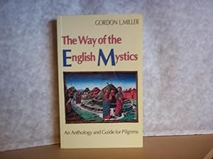 Immagine del venditore per Way of the English Mystics : An Anthology and Guide for Pilgrims venduto da Carmarthenshire Rare Books